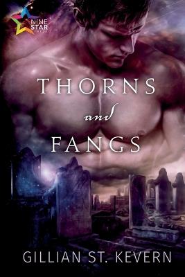 Thorns and Fangs - Gillian St Kevern - cover