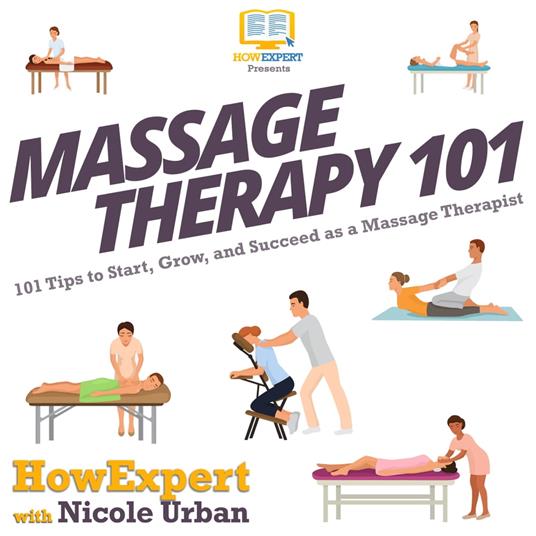 Massage Therapy 101