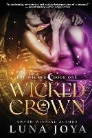 Wicked Crown - Luna Joya - cover