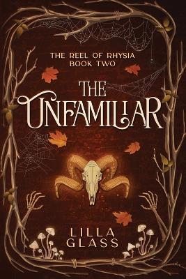 The Unfamiliar - Lilla Glass - cover