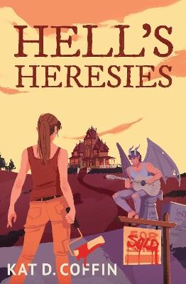 Hell's Heresies - Kat D. Coffin - cover