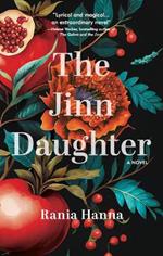 The Jinn Daughter: A Novel