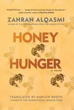 Honey Hunger: A Novel
