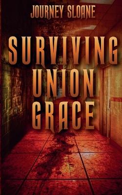 Surviving Union Grace - Journey Sloane - cover