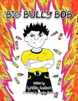 Big Bully Bob - Cynthia Gadson - cover
