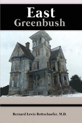 East Greenbush - Bernard L Rottschaefer - cover