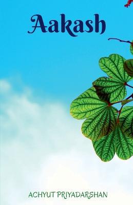 Aakash - Achyut Priyadarshan - cover