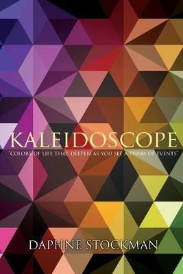 Kaleidoscope - Daphne Stockman - cover