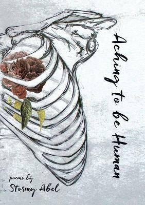 Aching to be Human - Stormy Abel - cover