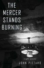 The Mercer Stands Burning