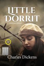Little Dorrit (LARGE PRINT ANNOTATED): Large Print