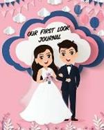 Our First Look Journal: Wedding Day Bride and Groom Love Notes