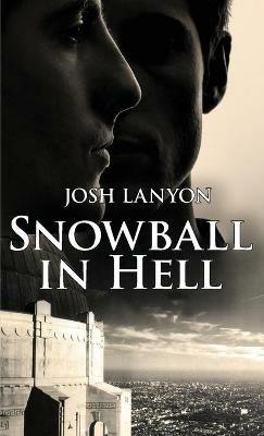 Snowball in Hell - Josh Lanyon - cover