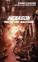 Libro in inglese Hexagon: War of the Immortals  - Romain D'Huissier