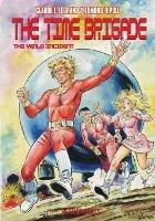 The Time Brigade #1: The Venlo Incident - Claude J Legrand,Edmond Ripoll - cover