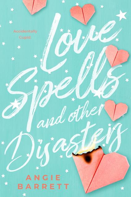 Love Spells and Other Disasters - Angie Barrett - ebook