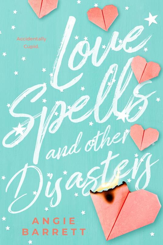 Love Spells and Other Disasters - Angie Barrett - ebook