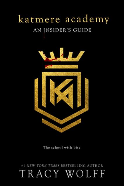 Katmere Academy: An Insider’s Guide - Tracy Wolff - ebook