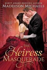 The Heiress Masquerade