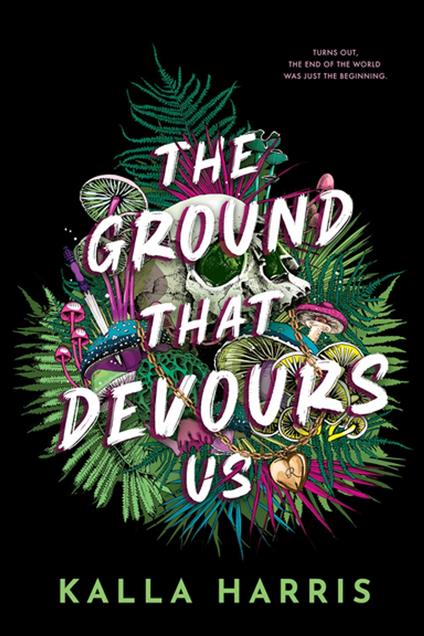 The Ground That Devours Us - Kalla Harris - ebook