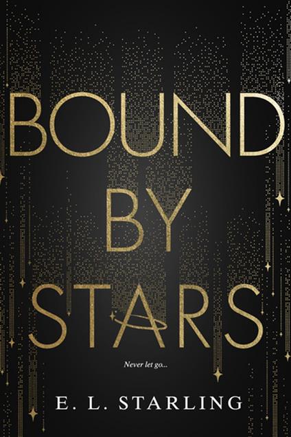 Bound By Stars - E.L. Starling - ebook