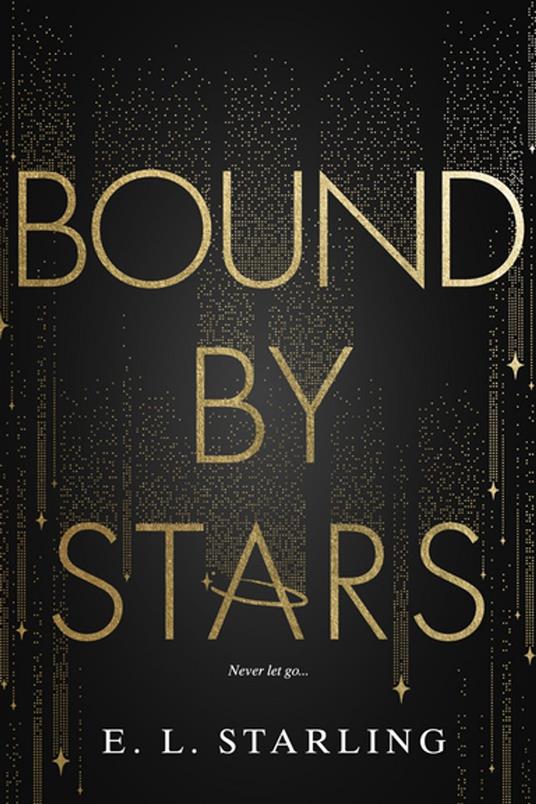 Bound By Stars - E.L. Starling - ebook
