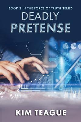 Deadly Pretense - Kim Teague - cover