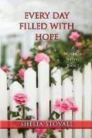 Every Day Filled with Hope - Shelia Stovall - cover