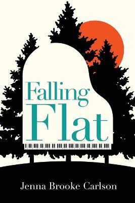Falling Flat - Jenna Brooke Carlson - cover