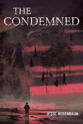 The Condemned - Jesse Rosenbaum - cover