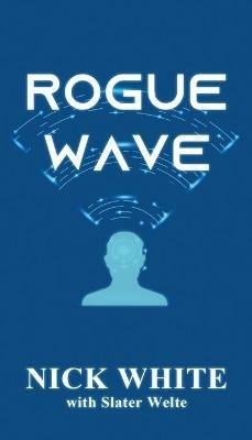Rogue Wave - Nick White,Slater Welte - cover