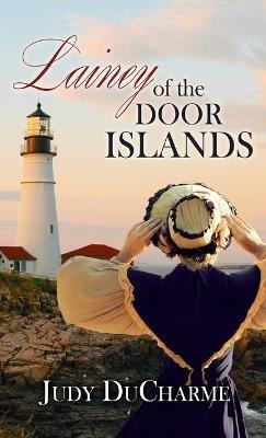 Lainey of the Door Islands - Judy DuCharme - cover