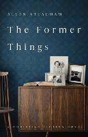 The Former Things - Allen Steadham - cover