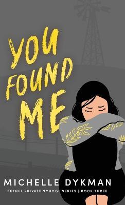 You Found Me - Michelle Dykman - cover