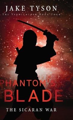 Phantom's Blade - Jake Tyson - cover