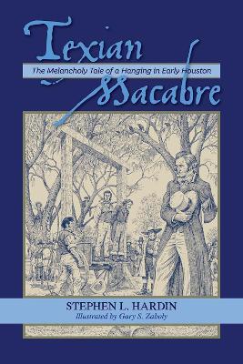Texian Macabre - Stephen L. Hardin - cover