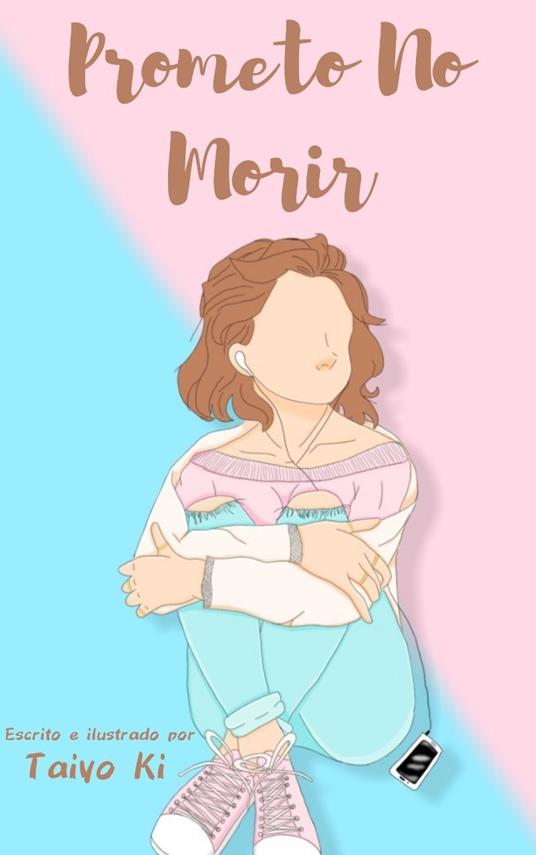 Prometo No Morir - Taiyo Ki - ebook
