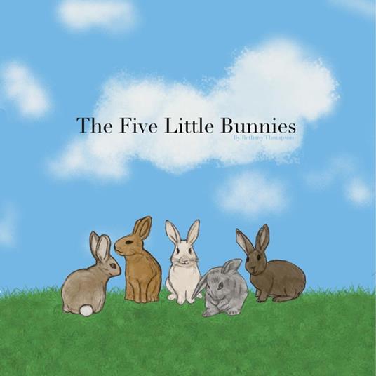 The Five Little Bunnies - Bethany Thompson - ebook