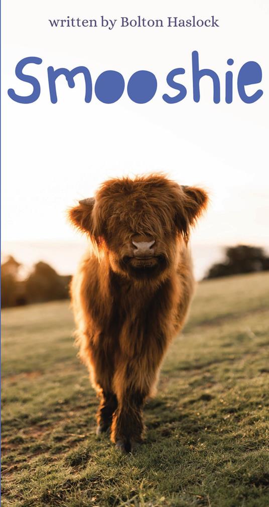 Smooshie - Bolton Haslock - ebook