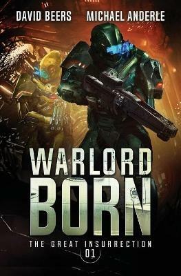 Warlord Born - David Beers,Michael Anderle - cover
