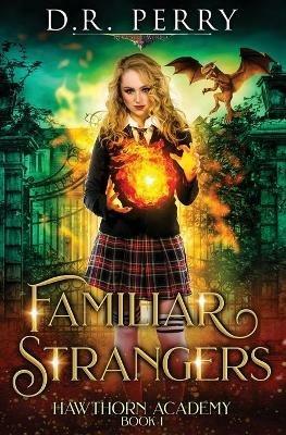 Familiar Strangers - D R Perry - cover