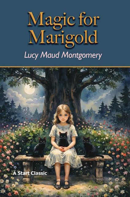 Magic for Marigold - Lucy Maud Montgomery - ebook