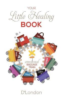 Your Little Healing Book - D'London - cover