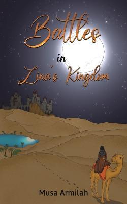 Battles in Zina's Kingdom - Musa Armilah - cover