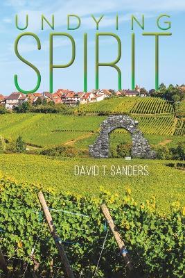 Undying Spirit - David T Sanders - cover