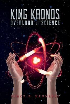 King Kronos - Vince P Hennessy - cover