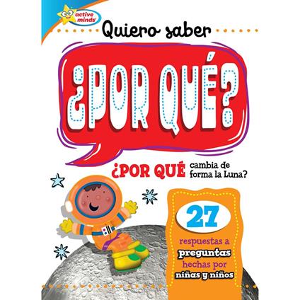Quiero saber ¿POR QUÉ? (Kids Ask WHY?)