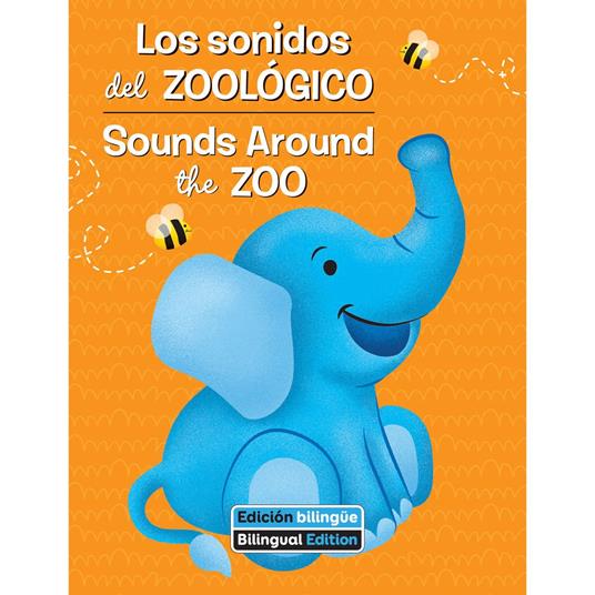 Los sonidos del zoológico / Sounds Around the Zoo