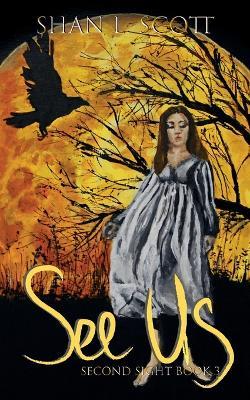 See Us - Shan L Scott - cover