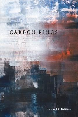 Carbon Rings - Scott Ezell - cover
